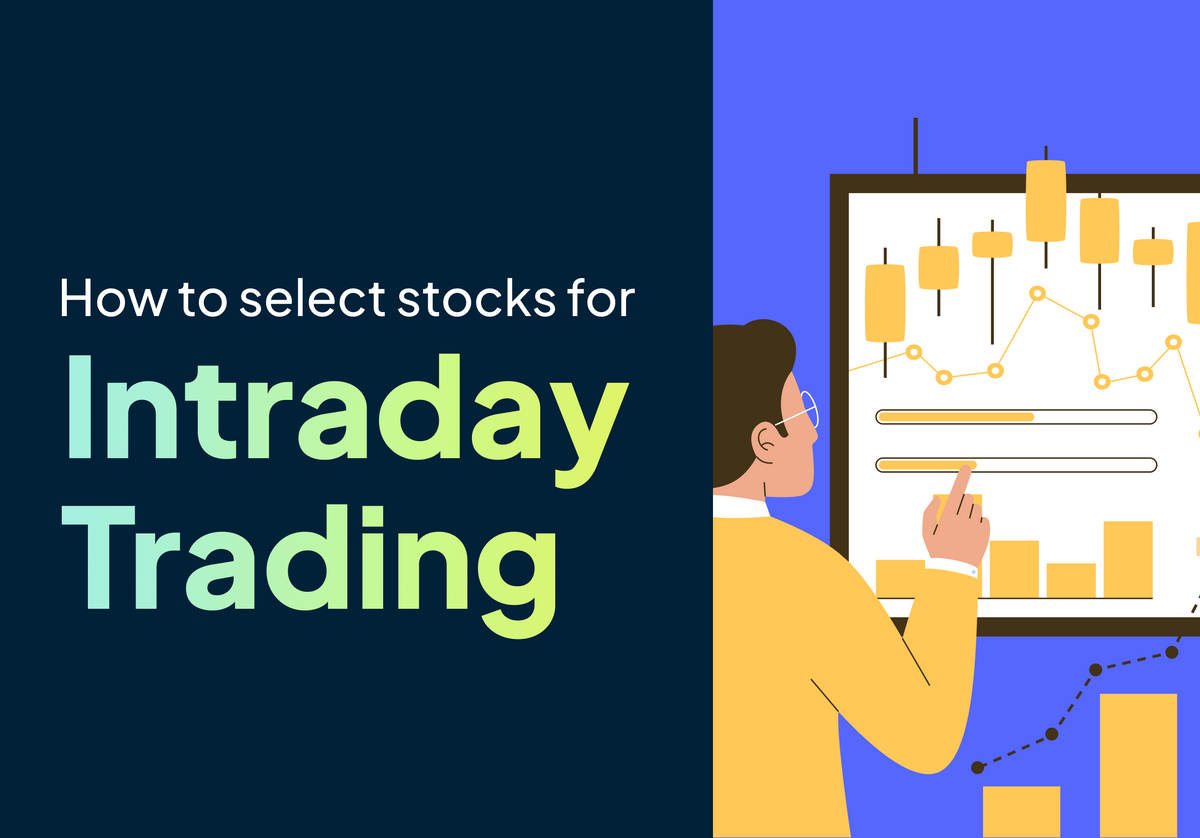 Intraday Trading: Rules for Picking Intraday Stocks