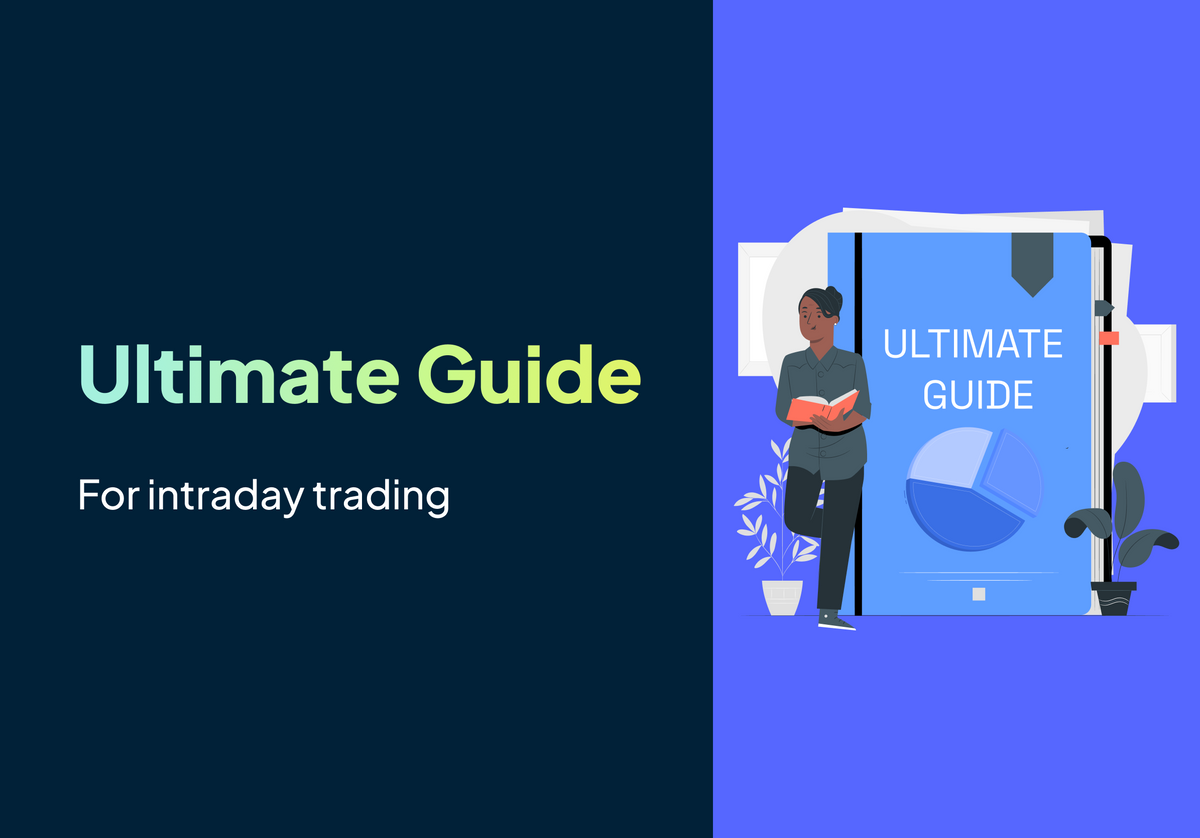 Guide to Intraday Trading: Things You Should Know