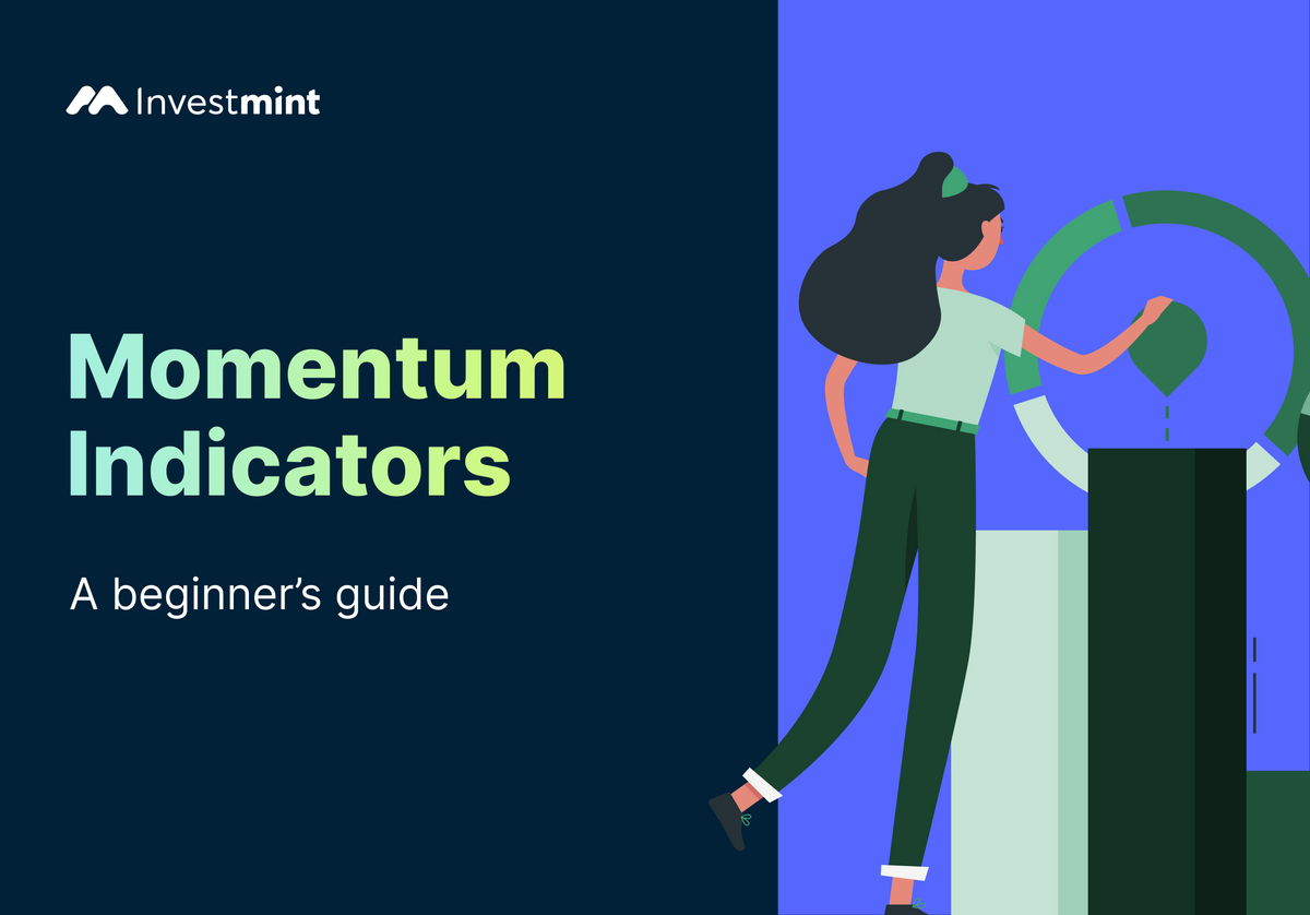 Everything You Need To Know About Momentum Indicators