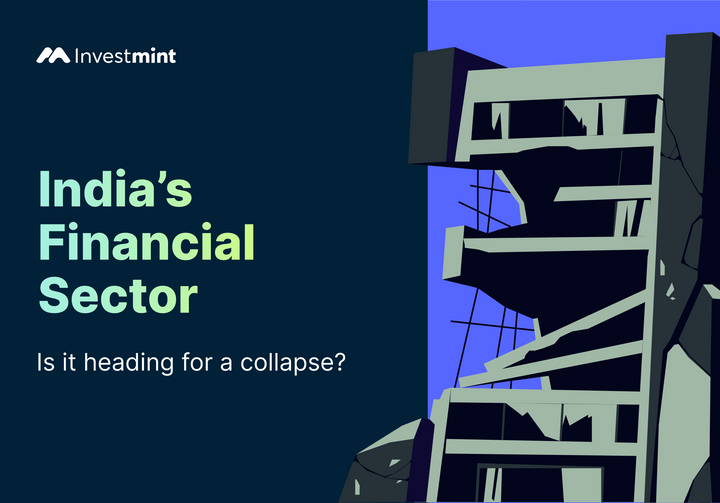 Problems With The Financial Sector. Is The Indian Banking Secor In Danger?
