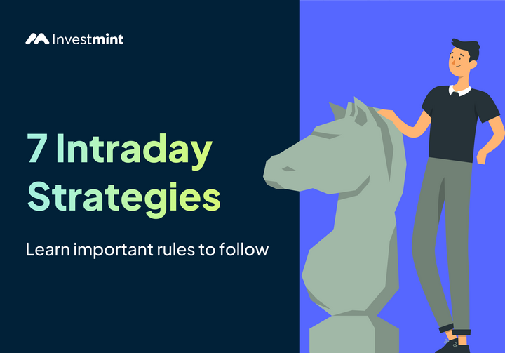 Best Intraday Trading Strategies & Rules To Know