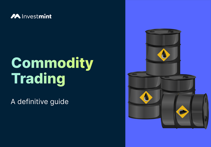 A Detailed Guide To Commodity Trading In India